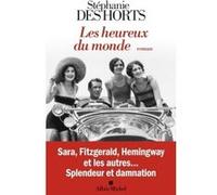 Les Heureux du monde Stéphanie Des Horts (Auteur)