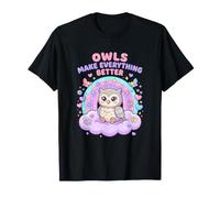 Les hiboux Amoureux des hiboux rendent Tout Meilleur Observation des Oiseaux T-Shirt