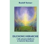 Les hiérarchies spirituelles et leur reflet dans le monde physique