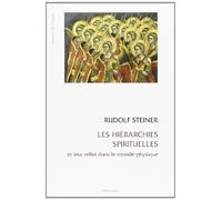 Les Hierarchies Spirituelles et Leur Reflet Dans le Monde Physique