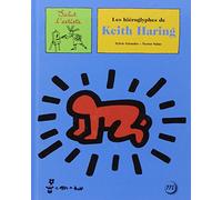 Les Hiéroglyphes De Keith Haring