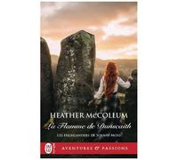 Les Highlanders De Solway Moss - Tome 1 - La Flamme De Dunscaith