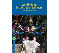 Les Hindous, les autres et l’ailleurs: Frontières et relations