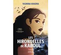 Les hirondelles de Kaboul - NE 2019 Yasmina Khadra (Auteur)