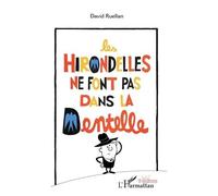 Les Hirondelles Ne Font Pas Dans La Dentelle