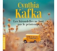 Les Hirondelles ne font pas le printemps - Cynthia Kafka - Hardigan - Livre audio - Livre