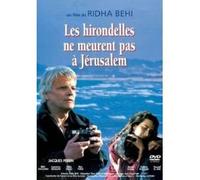 Les hirondelles ne meurent pas à Jerusalem