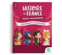 Les Histodocs - Histoire de France Temps Modernes Bruno Wennagel (Illustration), Mathieu Ferret (Illustration)