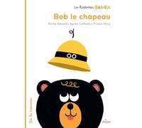 Les Histoires Babille - Bob, le chapeau