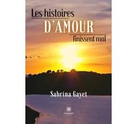 Les histoires d'amour finissent mal