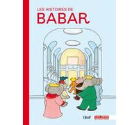 Les Histoires de Babar - Dorothée Charles - Arts Decoratifs Mad - relié - Livre
