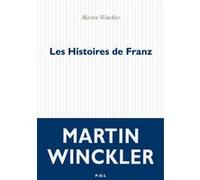 Les Histoires de Franz Martin Winckler (Auteur)