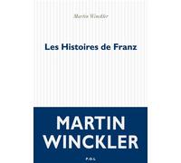 Les Histoires de Franz - Martin Winckler - P.o.l. - broché - Roman