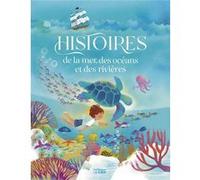 Les histoires de la mer des oc Nine (Auteur), Olivier Dupin (Auteur), Matthieu Legrand (Auteur)