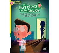 Les histoires de la récré - Ma nounou a des yeux derrière la tête GS/CP 5/6 ans