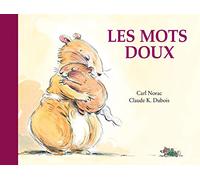 Carl Norac – Les histoires de Lola : Les mots doux