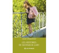Les histoires de monsieur Gary