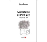 Les Histoires de Petit-Lou - Chocolat est mort