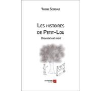 Les Histoires De Petit-Lou - Chocolat Est Mort