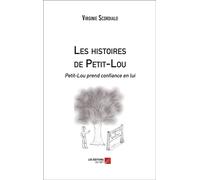 Les histoires de Petit-Lou - Petit-Lou prend confiance en lui