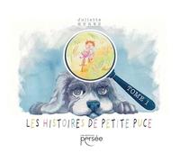Les histoires de Petite-Puce: Tome 1