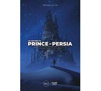 Les histoires de Prince of Persia: Les 1001 vies d'une îcone