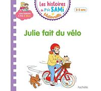 Les histoires de P'tit Sami Maternelle (3-5 ans) : Julie fait du vélo – Hachette Pratique