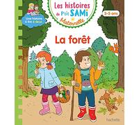 Sophie De Mullenheim – Les histoires de P'tit Sami Maternelle (3-5 ans) : La forêt – Broché