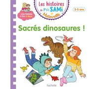 Les histoires de P'tit Sami Maternelle (3-5 ans) : Sacrés dinosaures ! - Alain Boyer - Hachette Education - Poche - Scolaire / Universitaire