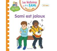 Les histoires de P'tit Sami Maternelle (3-5 ans) : Sami est jaloux - Alain Boyer - Hachette Education - broché - Scolaire / Universitaire
