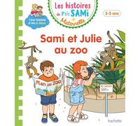 Les histoires de P'tit Sami Maternelle (3-5 ans) : Sami et Julie au zoo – Hachette Pratique