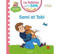 Les histoires de P'tit Sami Maternelle (3-5 ans) : Sami et Tobi