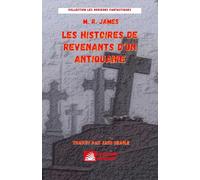 Les histoires de revenants d'un antiquaire