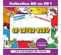Les Histoires De Tintin : Le Lotus Bleu (Collection Bd En Cd)