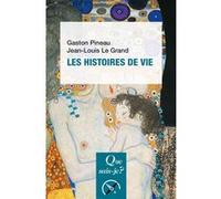 Les histoires de vie Jean-Louis Le Grand (Auteur), Gaston Pineau (Auteur)