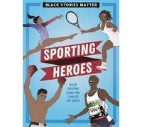 Les histoires des Noirs comptent : Héros sportifs