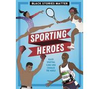 Les histoires des Noirs comptent : Héros sportifs