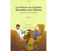 LES HISTOIRES DES PROPHÈTES RACONTÉES AUX ENFANTS - SOUPLE