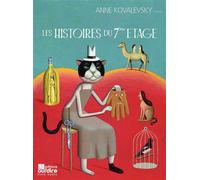 Les histoires du 7e étage Une pomme oubliée sur le buffet - Anne Kovalevsky - Oui Dire - Texte lu (CD) - Textes lus CD