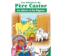 Les Histoires Du Père Castor - 2/26 - La Chèvre Et Les Biquets