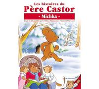 Les Histoires Du Père Castor - 6/26 - Michka