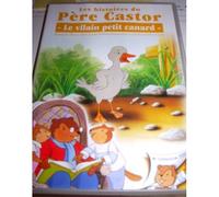 Les Histoires Du Père Castor - 7/26 - Le Vilain Petit Canard