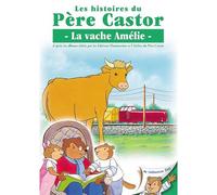Les Histoires Du Père Castor - 8/26 - La Vache Amélie
