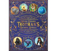 Les histoires en rimes de Wayne Gerard Trotman\