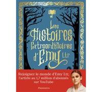 Emy Ltr – Les histoires extraordinaires d'Emy Ltr – Roman – Relié