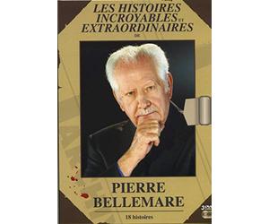 Les histoires incroyables et extraordinaires de Pierre Bellemare
