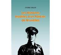 Les Histoires Insolites d'un Policier de Bruxelles
