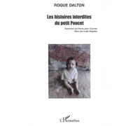 Les histoires interdites du petit Poucet - Roque Dalton - L'harmattan - broché - Anthologie