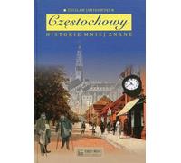 Les histoires les moins connues de Częstochowa