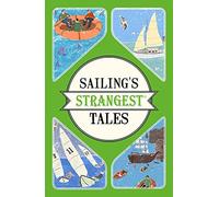 Les histoires les plus étranges de la voile